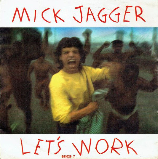 Mick Jagger Let's Work 7" Vinyl CBS Rolling Stones Used VG EX Record