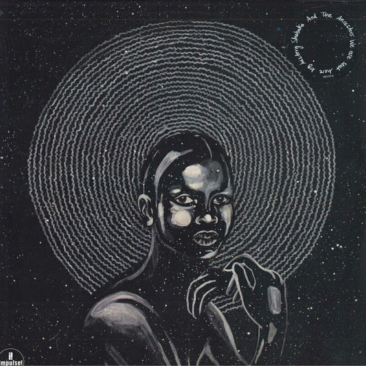 Shabaka The Ancestors We Are Sent Here By History LP Impulse M/NOBI Record