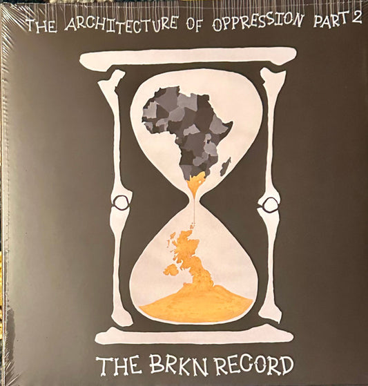 The Brkn Record Architecture of Oppression Part 2 LP BBE766ALP Used