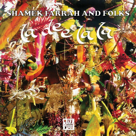 Shamek Farrah Folks La Dee La La LP Jazz Room Records JAZZR007 NM