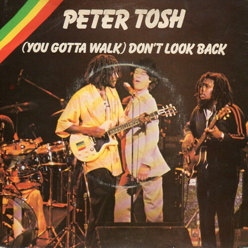 Peter Tosh 7" Vinyl You Gotta Walk Don't Look Back / Soon Come VG EMI2859
