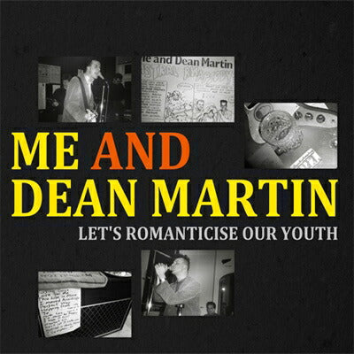 Me And Dean Martin Neo-Acoustic LP（Limited 200) with unreleased/demos